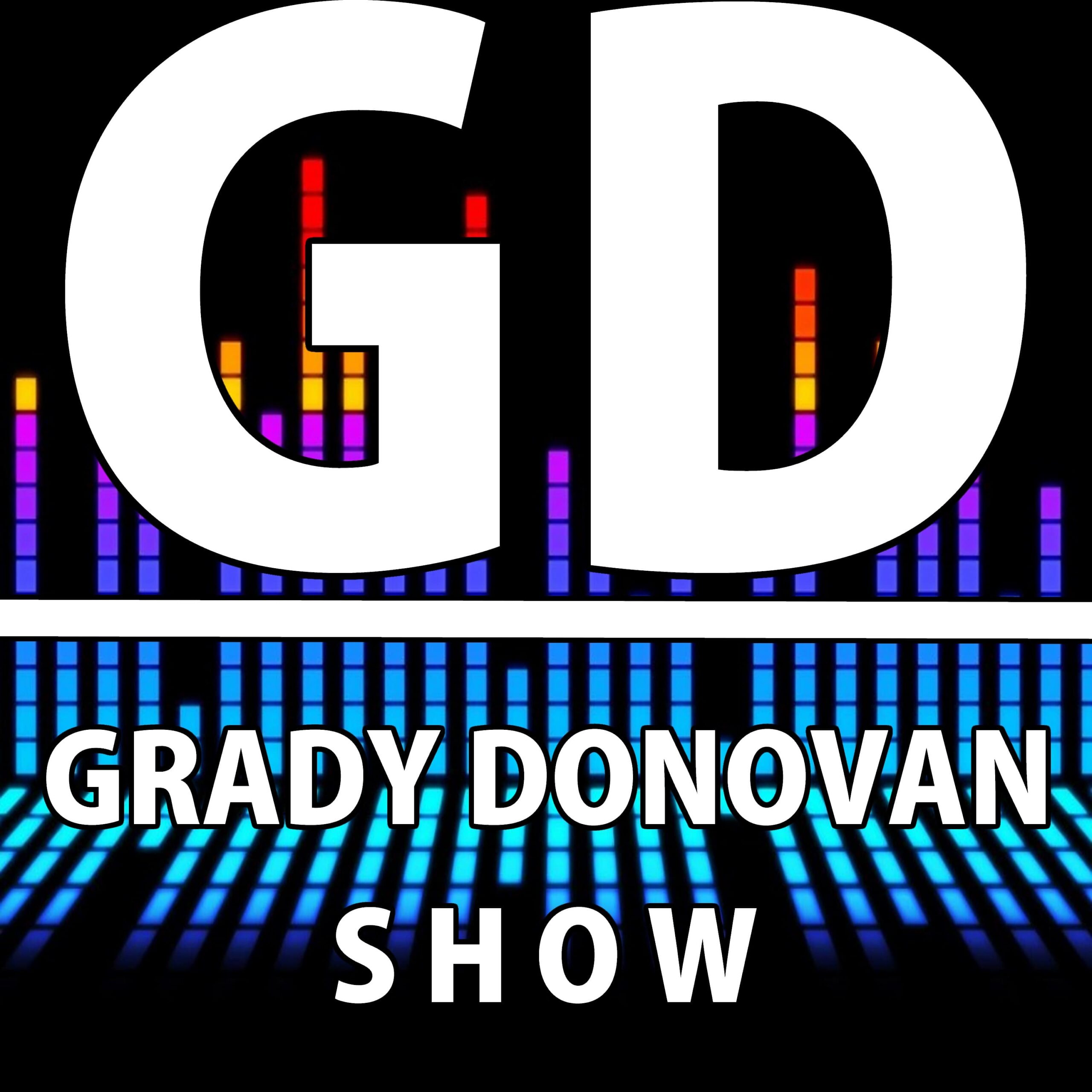 The Grady Donovan Show